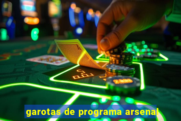 garotas de programa arsenal